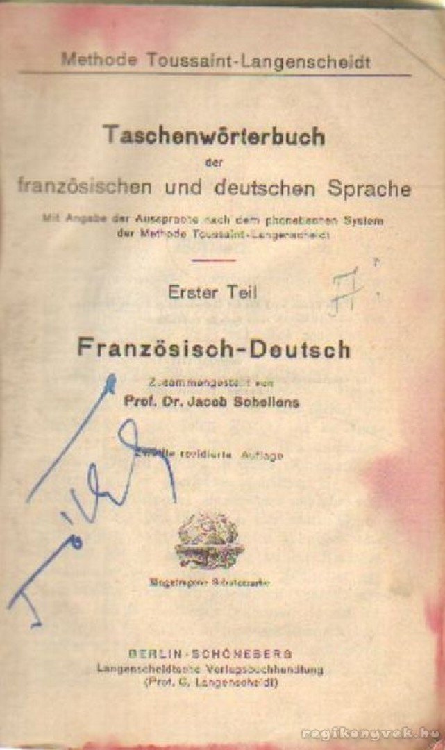 Prof. Dr. Schellens, Jacob - Taschenwörterbuch der französischen und deutschen Sprache - Erster Teil Französisch-Deutsch [antikvár]