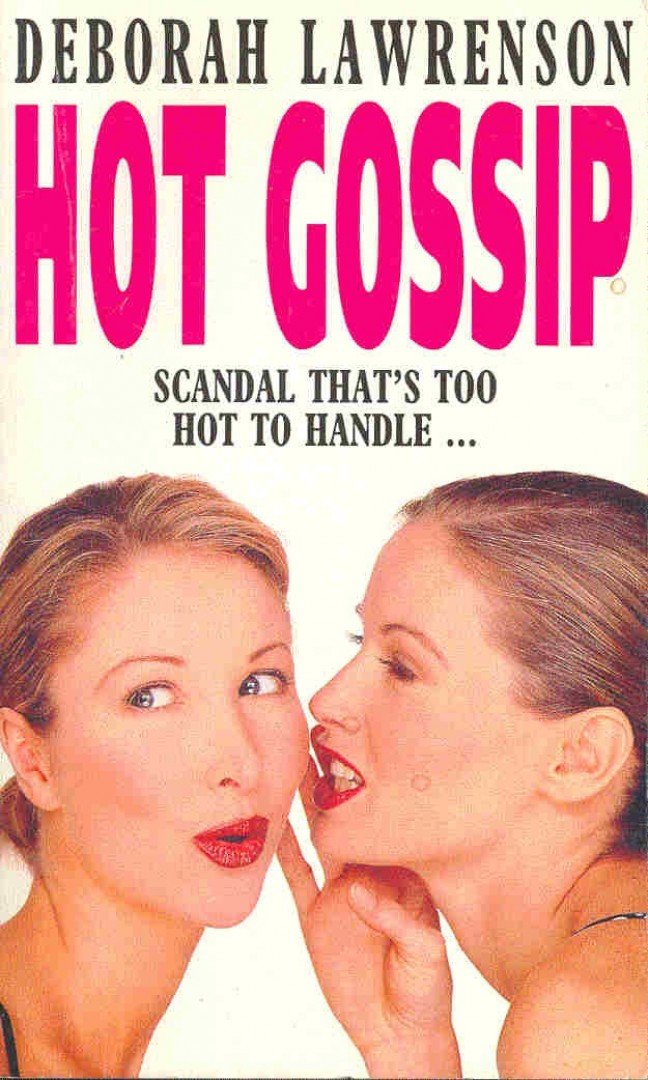 Deborah Lawrenson - Hot Gossip [antikvár]