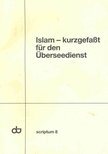 ABDULLAH, M, SALIM - Islam - kurzgefaßt für den Überseedienst [antikvár]