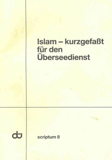 ABDULLAH, M, SALIM - Islam - kurzgefaßt für den Überseedienst [antikvár]