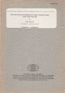 Gráfik Imre - The Motion Pattern of the Countryard and the House (különnyomat) [antikvár]