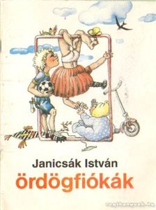 Janicsák István - Ördögfiókák [antikvár]