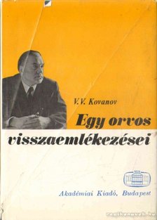 Kovanov, Vlagyimir Vasziljevics - Egy orvos visszaemlékezései [antikvár]