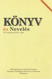 Csik Tibor - Könyv és Nevelés XV. évfolyam 2013/1. szám [antikvár]