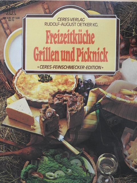 Freizeitküche - Grillen und Picknick [antikvár]