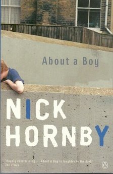 Nick Hornby - About a Boy [antikvár]