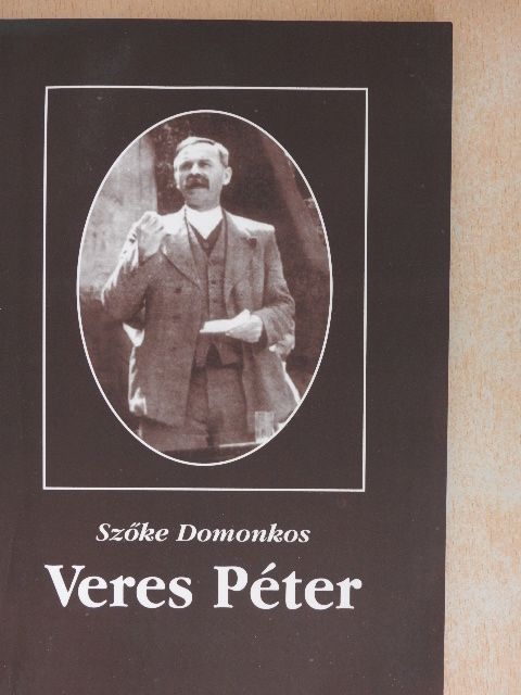 Szőke Domonkos - Veres Péter [antikvár]