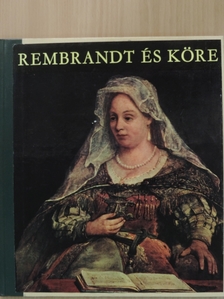 Czobor Ágnes - Rembrandt és köre [antikvár]