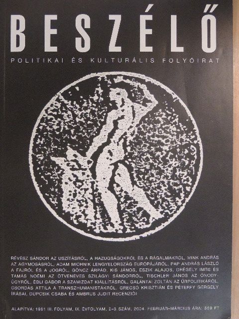Adam Michnik - Beszélő 2004. február-március [antikvár]