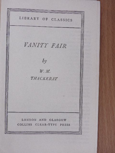 W. M. Thackeray - Vanity Fair I-II. [antikvár]