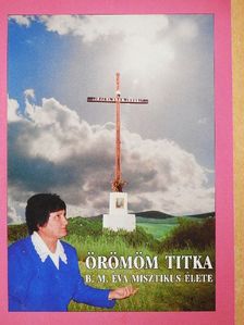Bara Madarász Éva - Örömöm titka I. [antikvár]