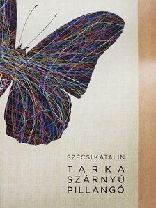 Szécsi Katalin - Tarka szárnyú pillangó [antikvár]