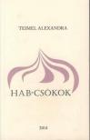 Teimel Alexandra - Habcsókok [antikvár]