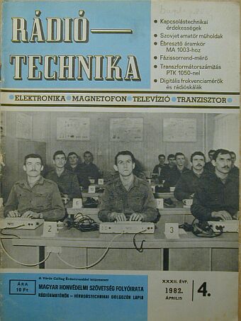 Bassó Andor - Rádiótechnika 1982. április [antikvár]