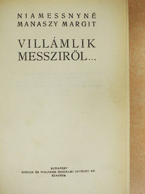 Niamessnyné Manaszy Margit - Villámlik messziről... [antikvár]