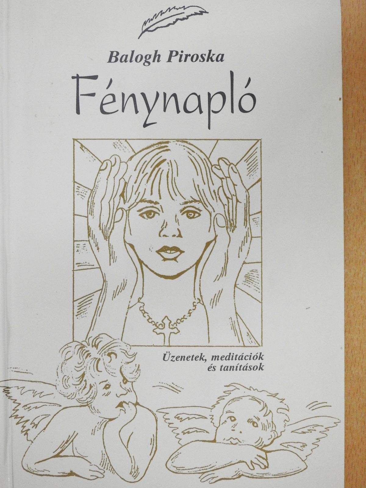 Balogh Piroska - Fénynapló (dedikált példány) [antikvár]