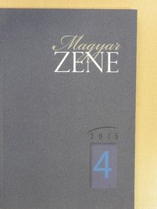 Bozó Péter - Magyar Zene 2015/4. [antikvár]