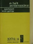 A. Schoenberg - A Hét Zeneműve 1974/4. [antikvár]