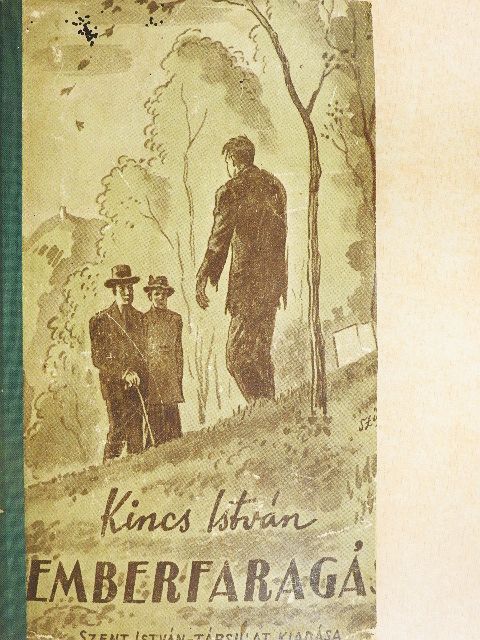 Kincs István - Emberfaragás [antikvár]