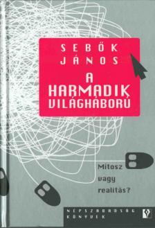 Sebők János - A harmadik világháború [antikvár]