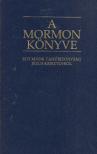 A Mormon Könyve [antikvár]
