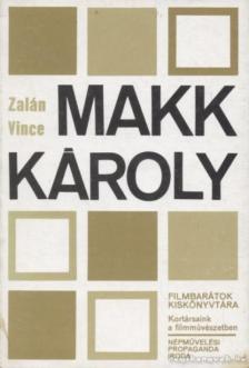 Zalán Vince - Makk Károly [antikvár]