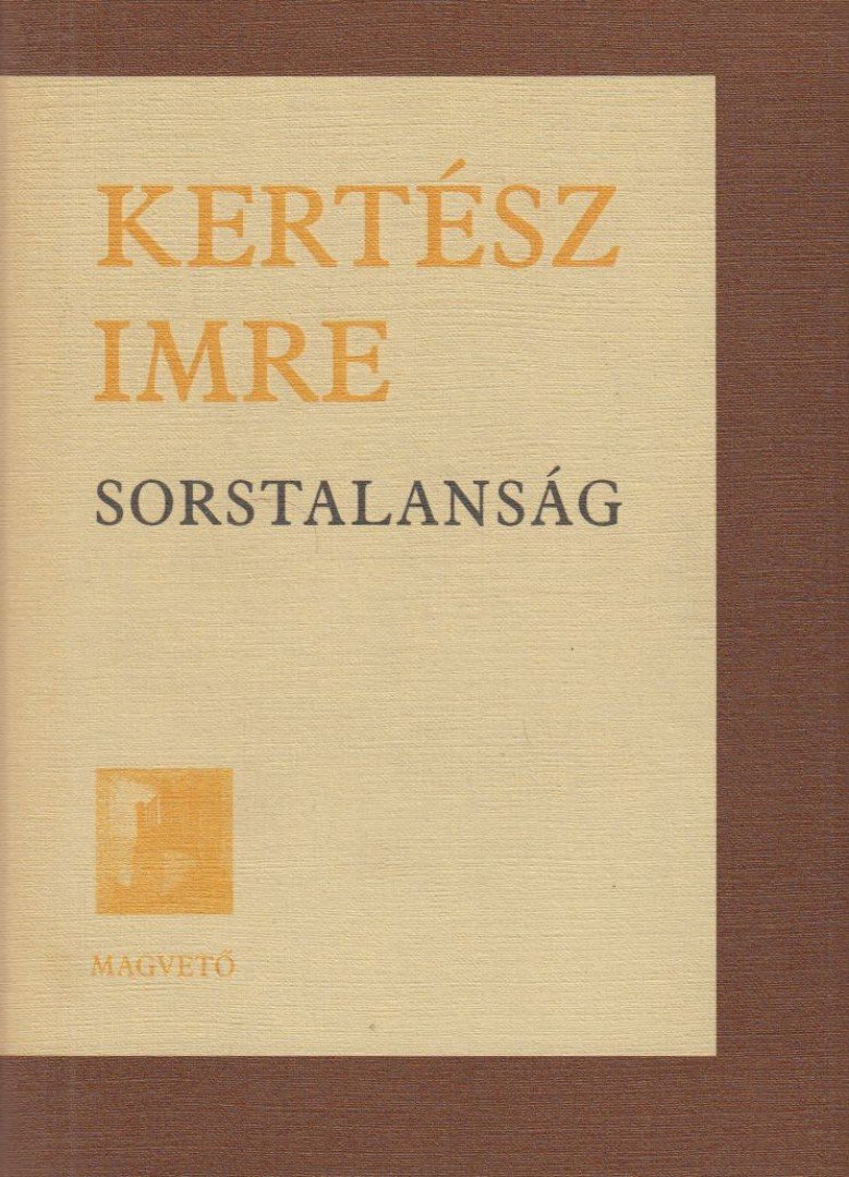 KERTÉSZ IMRE - Sorstalanság [antikvár]