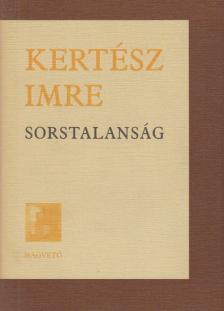KERTÉSZ IMRE - Sorstalanság [antikvár]
