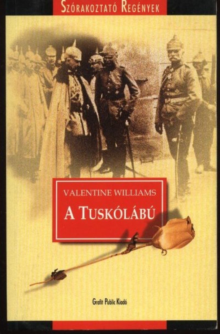 Williams, Valentine - A tuskólábú [antikvár]