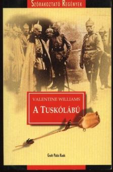 Williams, Valentine - A tuskólábú [antikvár]
