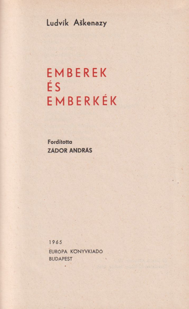 Askenazy, Ludvik - Emberek és emberkék [antikvár]