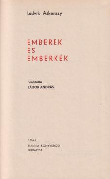 Askenazy, Ludvik - Emberek és emberkék [antikvár]