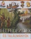 Bagoly Ilona, Kész Barnabás - Felfedezések és találmányok [antikvár]