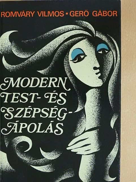 Gerő Gábor - Modern test- és szépségápolás [antikvár]