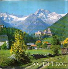 Kosmas Ziegler, Ursula Pfistermeister - South Tirol - Alto Adige [antikvár]