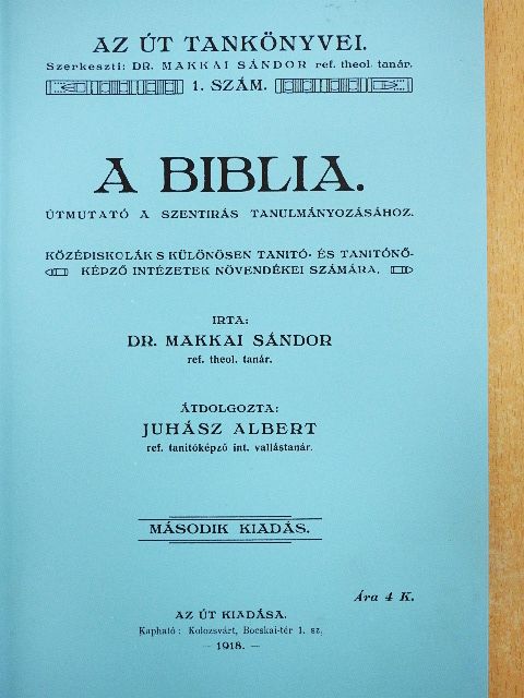 Dr. Makkai Sándor - A Biblia [antikvár]