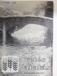 Csia Lajos - Vetés és aratás 18. évfolyam 1. szám [antikvár]