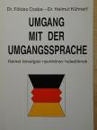 Dr. Földes Csaba - Umgang mit der Umgangssprache [antikvár]