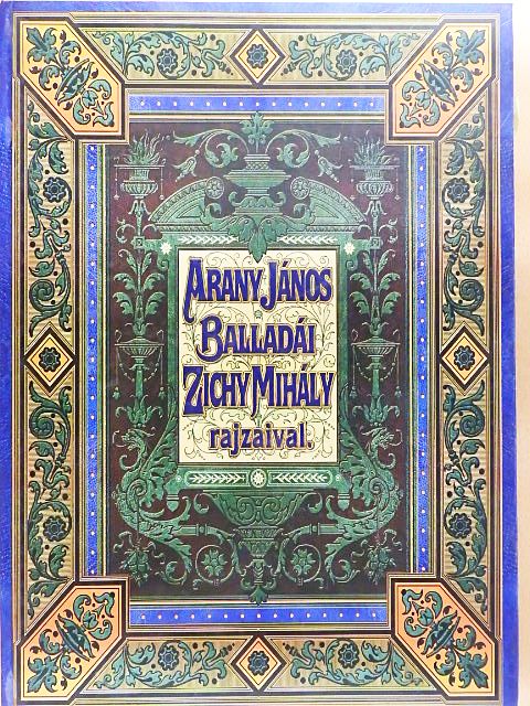 Arany János - Arany János balladái Zichy Mihály rajzaival [antikvár]
