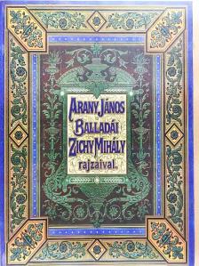 Arany János - Arany János balladái Zichy Mihály rajzaival [antikvár]