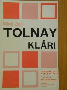 Kőháti Zsolt - Tolnay Klári [antikvár]