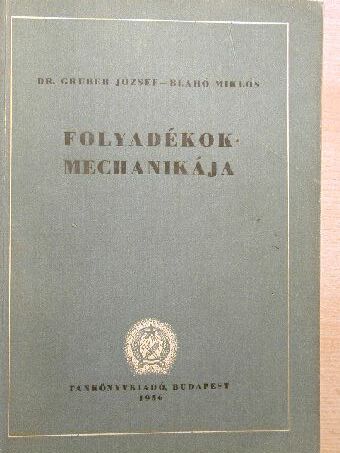 Blahó Miklós - Folyadékok mechanikája [antikvár]