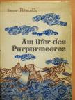 Imre Németh - Am Ufer des Purpurmeeres [antikvár]