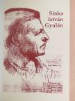Czeglédi Imre - Sinka István Gyulán [antikvár]