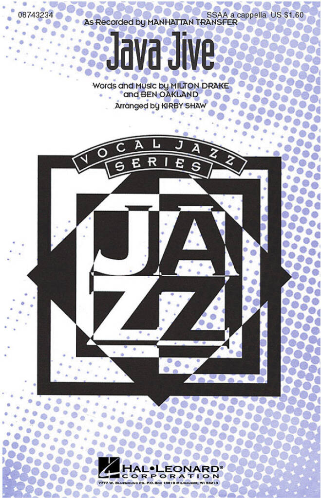 OAKLAND AND DRAKE - JAVA JIVE FOR SSAA A CAPELLA ARRANGED BY KIRBY SHAW
