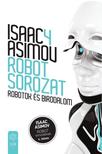 Isaac Asimov - Robotok és birodalom