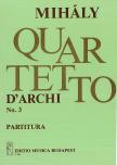 MIHÁLY ANDRÁS - QUARTETTO D`ARCHI NO.3 PARTITURA