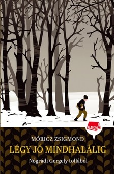 Nógrádi Gergely - Légy jó mindhalálig - Klassz! 4. [eKönyv: epub, mobi]