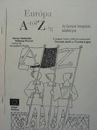 Werner Weidenfeld - Európa A-tól Z-ig [antikvár]