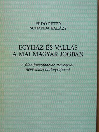 Erdő Péter - Egyház és vallás a mai magyar jogban [antikvár]